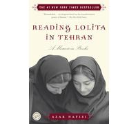 Reading Lolita in Tehran: A Memoir in Books