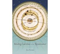 Reading Lucretius in the Renaissance: 16 (I Tatti Studies in Italian Renaissance History)