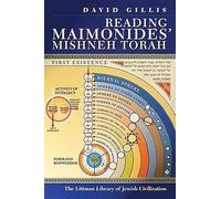 Reading Maimonides' Mishneh Torah (The Littman Library of Jewish Civilization)