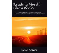 Reading Myself Like a Book?: A Human Pattern & Awareness Personal Reflection Field Guide
