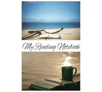 Reading Notebook: Create Lists Of Your Must Reads. (6x9 inches, 110 pages).
