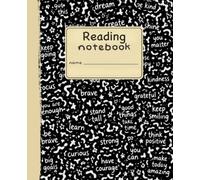 Reading Notebook: Wide Ruled | 7.5 x 9.25 | 120 Pages | Homeroom Composition Edition | Chalk Dust & Bubblegum Soles™