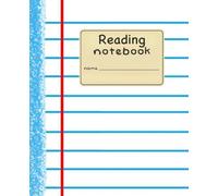 Reading Notebook: Wide Ruled | 7.5 x 9.25 | 120 Pages | Notebook Paper Edition | Chalk Dust & Bubblegum Soles™