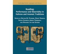 Reading: Performance and Materiality in Hebrew and Aramaic Traditions: 36 (Semitic Languages and Cultures)