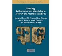 Reading: Performance and Materiality in Hebrew and Aramaic Traditions: 36 (Semitic Languages and Cultures)