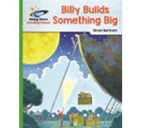 Reading Planet - Billy Builds Something Big - Green: Galaxy (ebook)