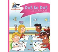 Reading Planet - Dot to Dot - Pink A: Comet Street Kids (Rising Stars Reading Planet)