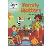 Reading Planet - Family Matters - White: Galaxy (Rising Stars Reading Planet)