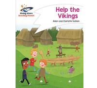 Reading Planet - Help the Vikings - White: Comet Street Kids (Rising Stars Reading Planet)