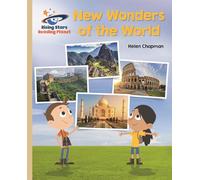 Reading Planet - New Wonders of the World - Gold: Galaxy (Rising Stars Reading Planet)