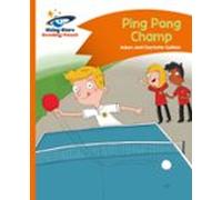 Reading Planet - Ping Pong Champ - Orange: Comet Street Kids (ebook)