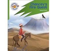 Reading Planet: Rocket Phonics - Target Practice - Chancay's Fire Quest - Green (Reading Planet: Rocket Phonics programme)