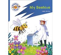 Reading Planet: Rocket Phonics - Target Practice - My Beehive - Blue (Reading Planet: Rocket Phonics programme)