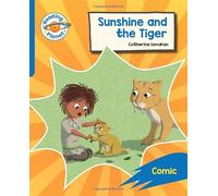 Reading Planet: Rocket Phonics - Target Practice - Sunshine and The Tiger - Blue (Reading Planet: Rocket Phonics programme)