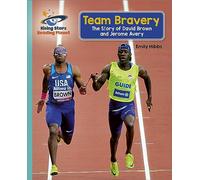 Reading Planet - Team Bravery: The Story of David Brown and Jerome Avery - Turquoise: Galaxy