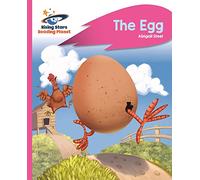 Reading Planet - The Egg - Pink B: Rocket Phonics (Rising Stars Reading Planet)