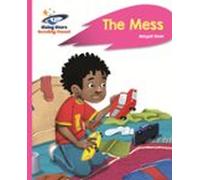 Reading Planet - The Mess - Pink B: Rocket Phonics (ebook)
