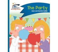 Reading Planet - The Party - Blue: Comet Street Kids (Rising Stars Reading Planet)