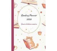 Reading Planner 2026: Diario di Lettura Creativo in italiano con schede recensioni, calendario 2026, tracker libri, pagine da colorare e sfide letterarie per lettori appassionati.