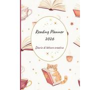 Reading Planner 2026: Diario di Lettura Creativo in italiano con schede recensioni, calendario 2026, tracker libri, pagine da colorare e sfide letterarie per lettori appassionati.