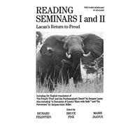 Reading Seminars I and II: Lacan's Return to Freud (Suny Series in Psychoanalysis & Culture) (SUNY series in Psychoanalysis and Culture)