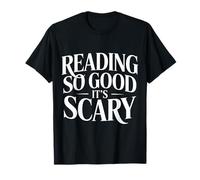 Reading So Good It's Scary Spooky Bookworm Reader |- Camiseta