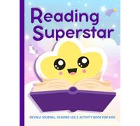 Reading Superstar: Review Journal, Reading Log & Activity Book for Kids