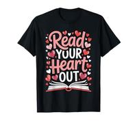Reading Teacher Valentine Quote Read Your Heart out Camiseta
