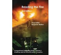 Reading the Fire - second edition: 2 (Compartment Firefighting)