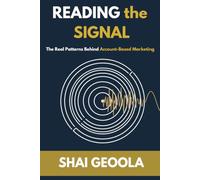 Reading the Signal: The Real Patterns Behind Account-Based Marketing