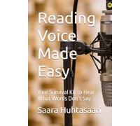 Reading Voice Made Easy: Your Survival Kit to Hear What Words Don’t Say (Made Easy. Survival kits.)