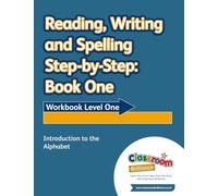 Reading, Writing and Spelling Step-by-Step: Book One: Workbook Level One