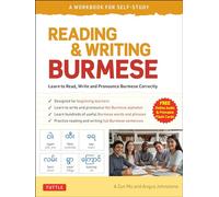 Reading & Writing Burmese: A Workbook for Self-Study: Learn to Read, Write and Pronounce Burmese Correctly (Online Audio & Printable Flash Cards)
