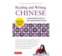 Reading & Writing Chinese Traditional Character Edition: A Comprehensive Guide to the Chinese Writing System