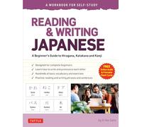 Reading & Writing Japanese: A Workbook for Self-Study: A Beginner's Guide to Hiragana, Katakana and Kanji (Free Online Audio and Printable Flash Cards)