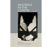 Readings in the Cantos: Volume 1: 3 (Clemson University Press: The Ezra Pound Center for Literature Book Series)