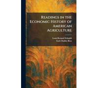 Readings in the Economic History of American Agriculture