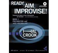 Ready, Aim, Improvise! Band 1: Exploring the Basics of Jazz Improvisation