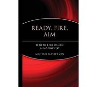 Ready, Fire, Aim: Zero to $100 Million in No Time Flat (Agora)