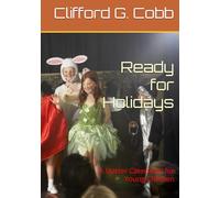 Ready for Holidays: A Starter Catechism for Young Children