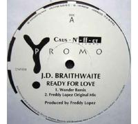 Ready For Love - J.D. Braithwaite 12"