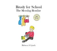 Ready for School: The Morning Routine