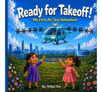 Ready for Takeoff!: My first air-taxi adventure