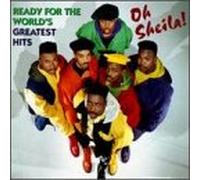Ready for the World - Oh Sheila: Greatest Hits