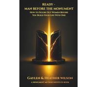 Ready - Man Before The Monument: How to Figure Out Women Before You Build Your Life With One