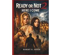 READY OR NOT 2: HERE I COME: Exploring the Story, Characters, and Hidden Layers of the Film