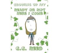 Ready Or Not: Here I Come (Growing Up Ivy)