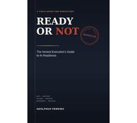 Ready or Not: The Honest Executive's Guide to AI Readiness