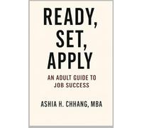 Ready, Set, Apply: An Adult Guide to Job Success