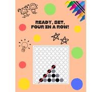 Ready, Set, Four in a Row!: Fun Color-In Game Sheets for Kids, Families, and Friends | 8x8 Grid Activity Book